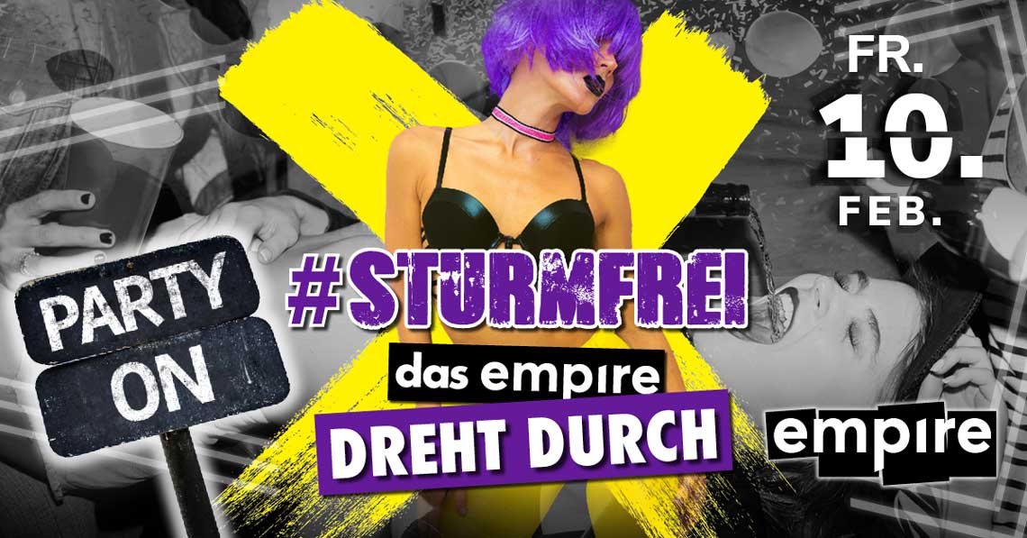 STURMFREI – das empire dreht durch | FR 10.02.